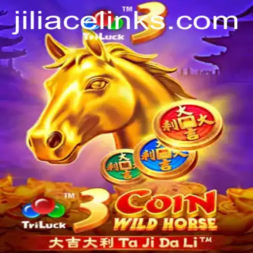 Unveiling 3CoinWildHorse: The Ultimate Gaming Experience with Jili Ace