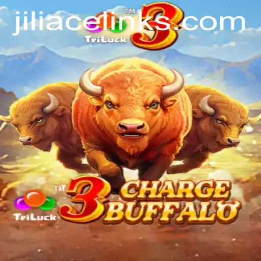 Unleashing the Wild Adventure: Exploring 3ChargeBuffalo with Jili Ace