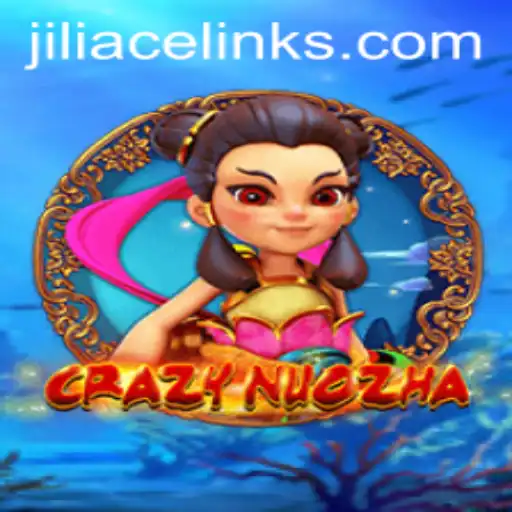 Discover the Thrills of CrazyNuoZha: An Insight into Jili Ace