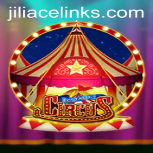 Discover the Thrills of EcstaticCircus and the Role of Jili Ace in the Gaming World