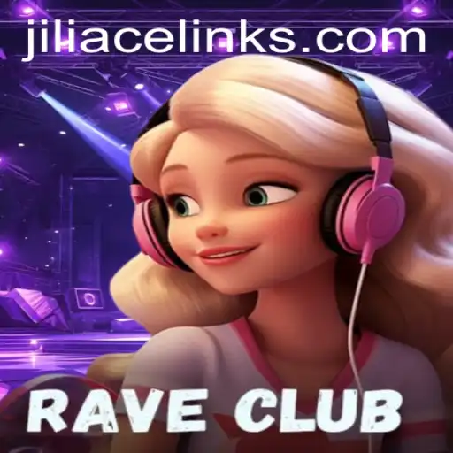Discover RaveClub: A Vibrant Gaming Experience with Jili Ace