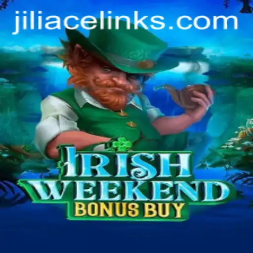 Exploring the Excitement of IrishWeekendBonusBuy and Jili Ace