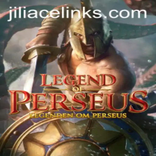 Discovering LegendofPerseus: The Epic Journey with Jili Ace